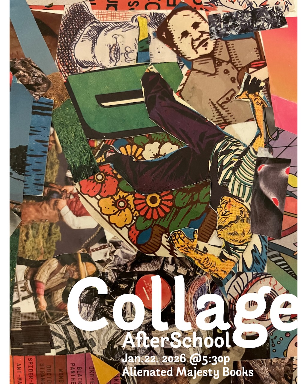 A poster made of many pieces of colorful collaged fragments cut from magazines.